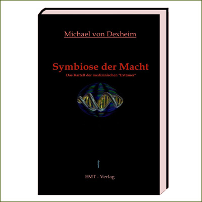 Buch Symbiose der Macht - es gibt kein Unheilbar