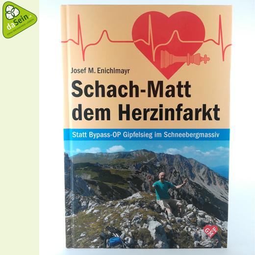 Schach-Matt dem Herzinfarkt - Josef M. Enichlmayr