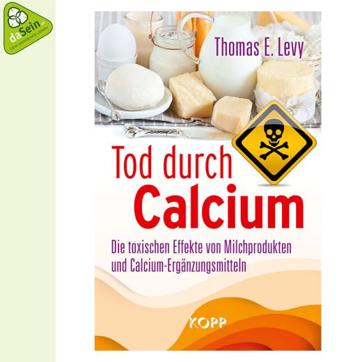 Tod durch Calcium Buch(Thomas E. Levy)