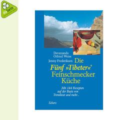 Die Fünf Tibeter® Feinschmecker Küche - gebraucht - (Devanando Otfried Weise)